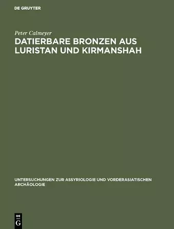 Datierbare Bronzen aus Luristan und Kirmanshah cover