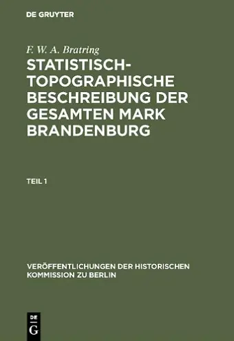 Statistisch-Topographische Beschreibung Der Gesamten Mark Brandenburg cover