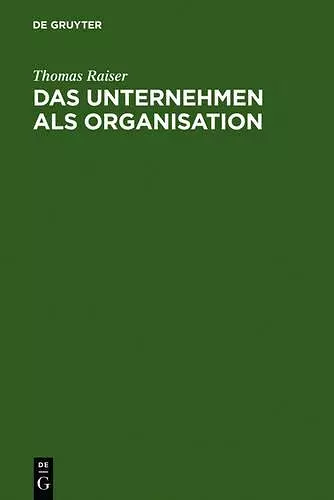 Das Unternehmen als Organisation cover