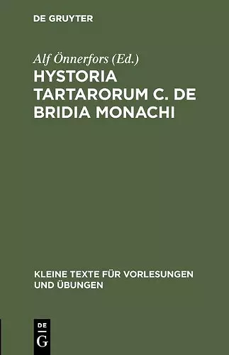 Hystoria Tartarorum C. de Bridia Monachi cover