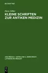 Kleine Schriften Zur Antiken Medizin cover