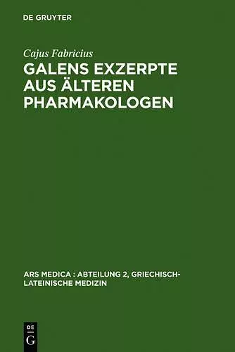 Galens Exzerpte Aus Älteren Pharmakologen cover