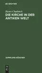 Die Kirche in Der Antiken Welt cover