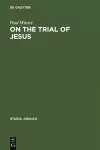 On the Trial of Jesus cover