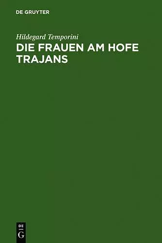 Die Frauen am Hofe Trajans cover