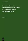 Wörterbuch Der Elsässischen Mundarten cover