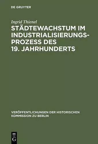 Städtewachstum im Industrialisierungsprozess des 19. Jahrhunderts cover