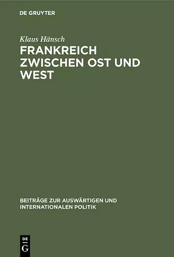 Frankreich zwischen Ost und West cover