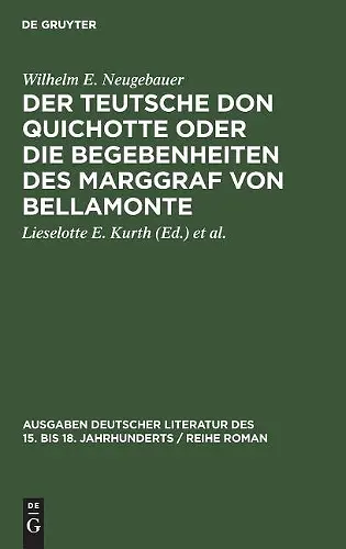 Der Teutsche Don Quichotte oder Die Begebenheiten des Marggraf von Bellamonte cover