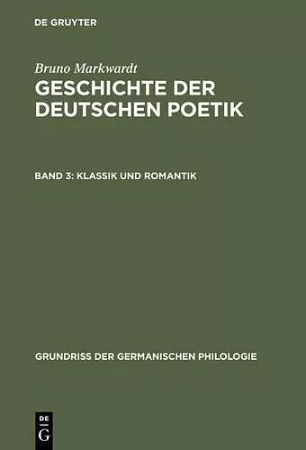 Geschichte der deutschen Poetik, Band 3, Klassik und Romantik cover