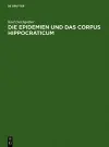 Die Epidemien und das Corpus Hippocraticum cover