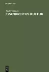 Frankreichs Kultur cover