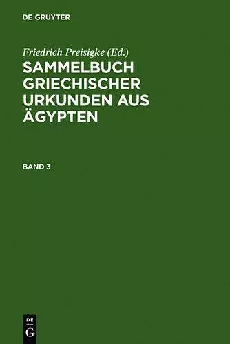 Sammelbuch Griechischer Urkunden Aus Ägypten. Band 3 cover