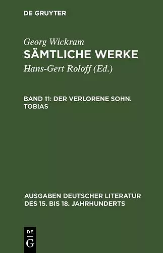 Sämtliche Werke, Band 11, Der verlorene Sohn. Tobias cover