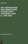 Die Verfassung Der Freien Und Hansestadt Hamburg Vom 6. Juni 1952 cover