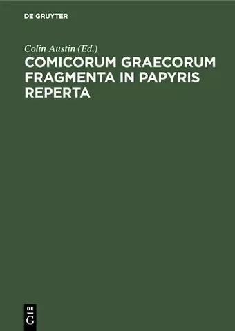 Comicorum Graecorum Fragmenta in papyris reperta cover