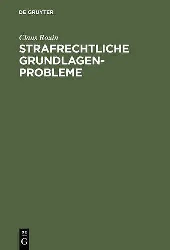 Strafrechtliche Grundlagenprobleme cover