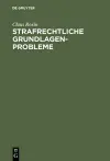 Strafrechtliche Grundlagenprobleme cover
