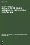 Die Anfänge einer ständigen Inquisition in Böhmen cover