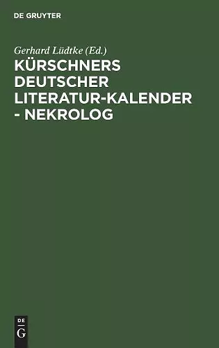 Kürschners Deutscher Literatur-Kalender - Nekrolog cover