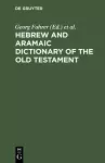 Hebrew and Aramaic Dictionary of the Old Testament cover