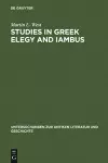 Studies in Greek Elegy and Iambus cover