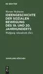 Ideengeschichte der sozialen Bewegung des 19. und 20. Jahrhunderts cover