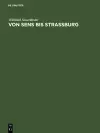 Von Sens bis Strassburg cover