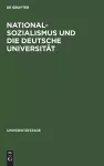 Nationalsozialismus und die deutsche Universität cover