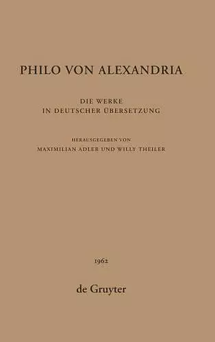 Philo Von Alexandria: Die Werke in Deutscher Übersetzung. Band 6 cover