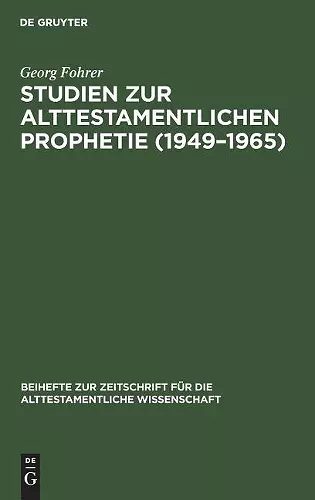Studien Zur Alttestamentlichen Prophetie (1949-1965) cover