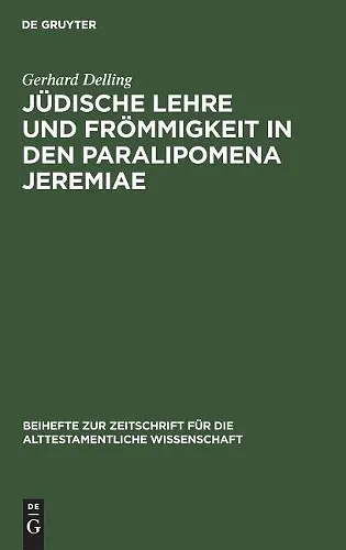 Jüdische Lehre und Frömmigkeit in den Paralipomena Jeremiae cover