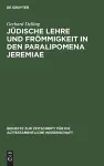 Jüdische Lehre und Frömmigkeit in den Paralipomena Jeremiae cover