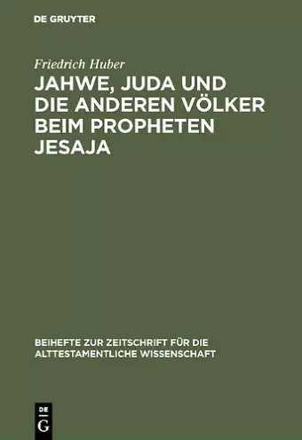 Jahwe, Juda Und Die Anderen Völker Beim Propheten Jesaja cover