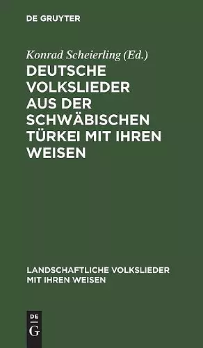Deutsche Volkslieder aus der Schwäbischen Türkei mit ihren Weisen cover