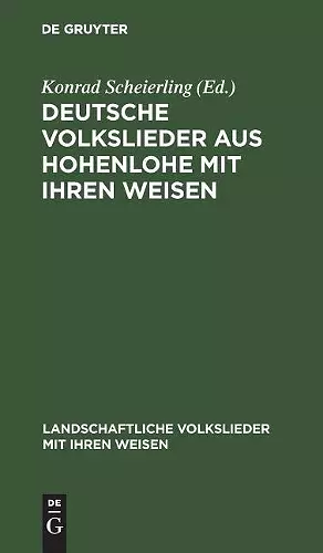 Deutsche Volkslieder aus Hohenlohe mit ihren Weisen cover