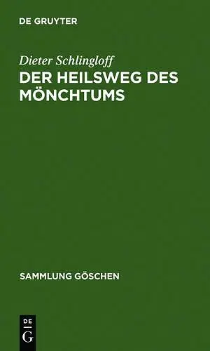 Der Heilsweg des Mönchtums cover