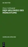 Der Heilsweg des Mönchtums cover