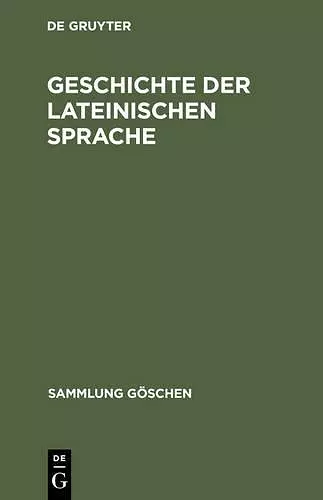 Geschichte der lateinischen Sprache cover