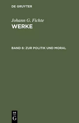 Zur Politik Und Moral cover