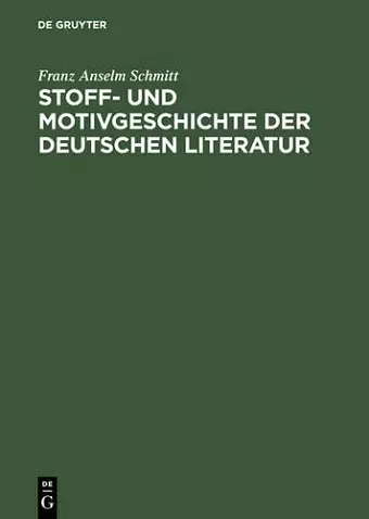 Stoff- und Motivgeschichte der deutschen Literatur cover