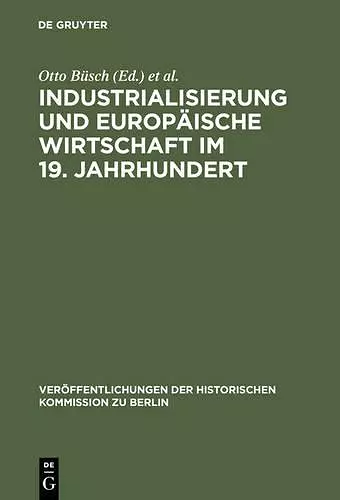 Industrialisierung und Europäische Wirtschaft im 19. Jahrhundert cover