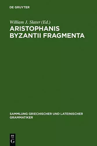 Aristophanis Byzantii Fragmenta cover