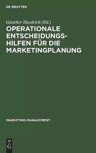 Operationale Entscheidungshilfen für die Marketingplanung cover