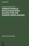 Operationale Entscheidungshilfen für die Marketingplanung cover