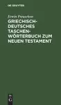 Griechisch-deutsches Taschenwörterbuch zum Neuen Testament cover