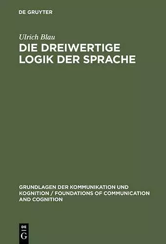 Die dreiwertige Logik der Sprache cover