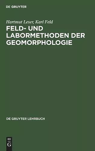 Feld- und Labormethoden der Geomorphologie cover