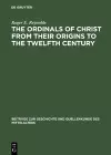 The Ordinals of Christ from their Origins to the Twelfth Century cover