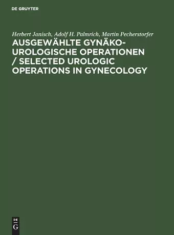 Ausgewählte gynäko-urologische Operationen / Selected Urologic Operations in Gynecology cover